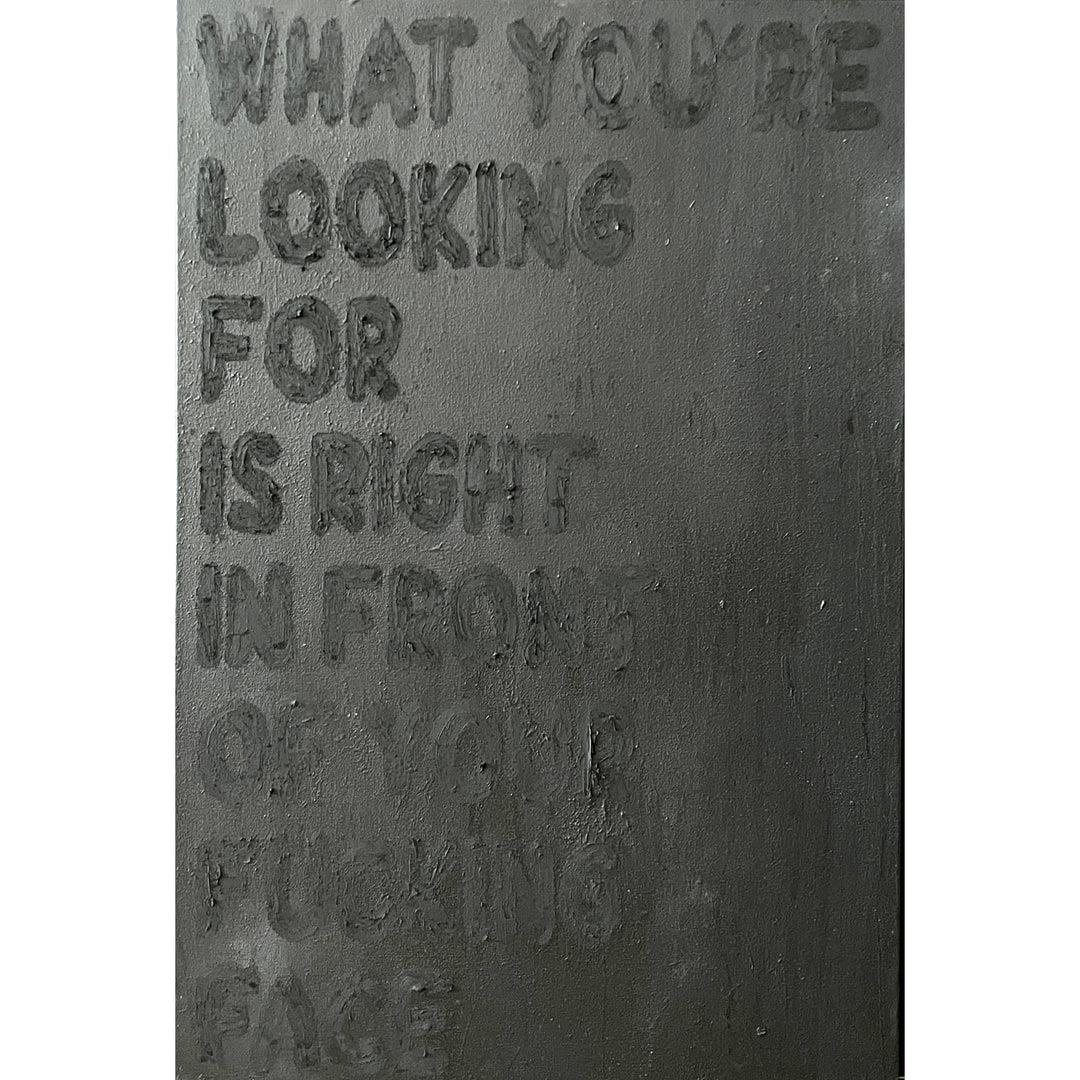 black textured oil pastel dark text reading what you&