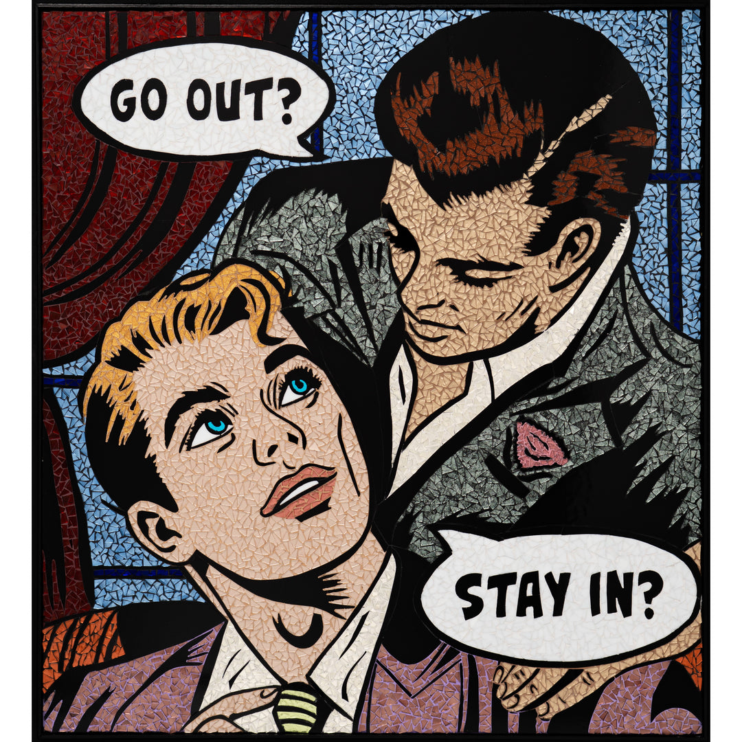 Glass mosaic artwork by Sarah Flishbein of two men in the style of 60s comic art. Speech bubbles show one man asking "go out" and the other asking "stay in"