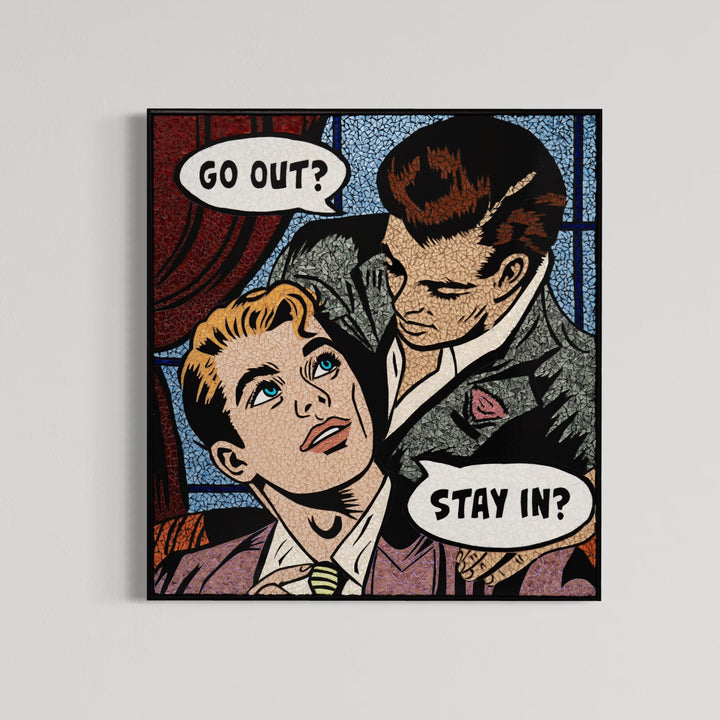 Glass mosaic artwork by Sarah Flishbein of two men in the style of 60s comic art. Speech bubbles show one man asking "go out" and the other asking "stay in"